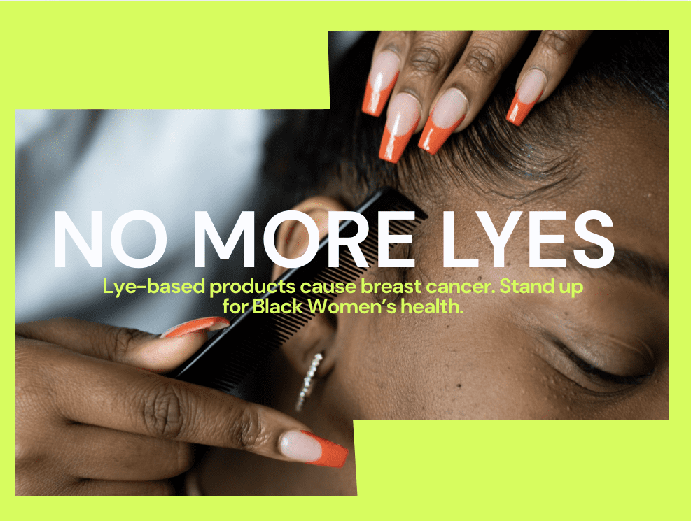 #NoMoreLyes campaign — Level Up petition against toxic hair relaxers harming Black women